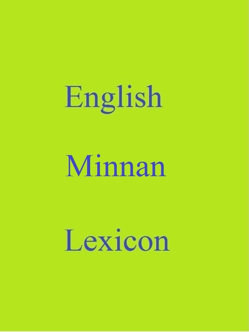 Title details for English Minnan Lexicon by Robert Goh - Available